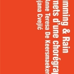 Carnets d'une chorégraphe. Drumming & Rain