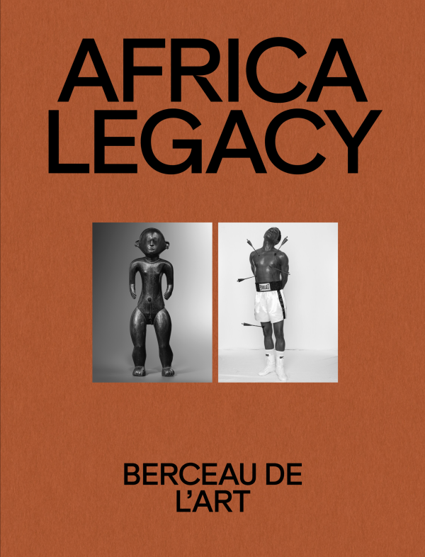 Africa Legacy. Berceau de l’art