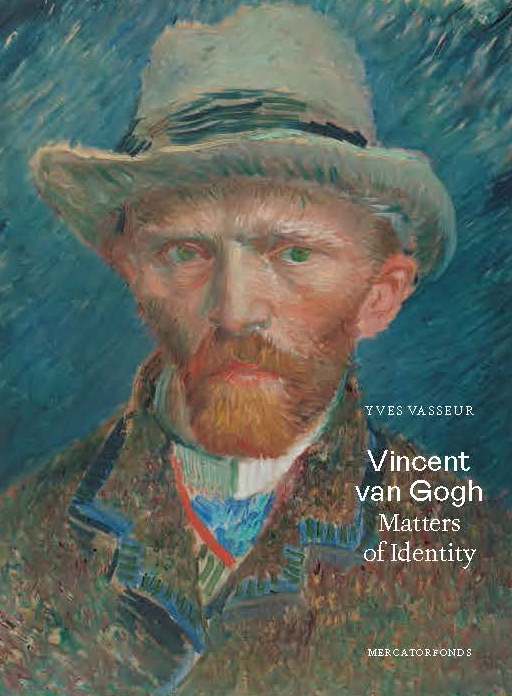 Vincent van Gogh. Matters of Identity