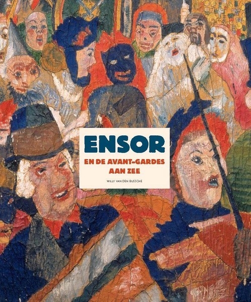 Ensor and Avant-gardes by the Sea