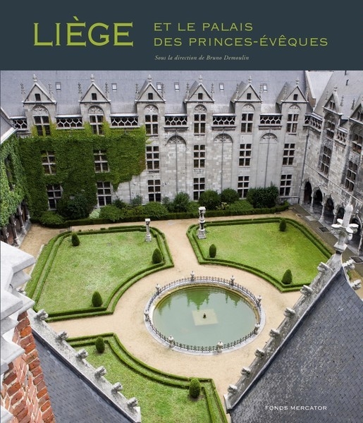 Liège et le Palais des Princes-Evêques
