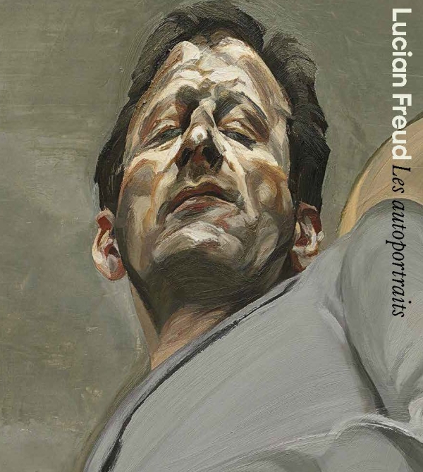 Lucian Freud. Les autoportraits