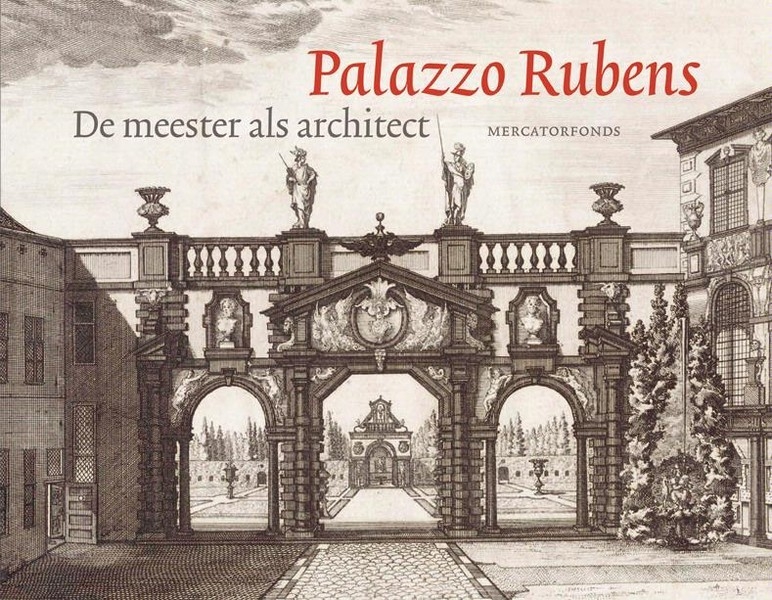 Palazzo Rubens. Le maître et l'architecture