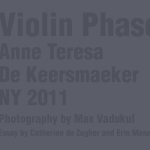 Violin Phase. Anne Teresa de Keersmaeker NY 2011